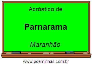 Acróstico da Cidade Parnarama