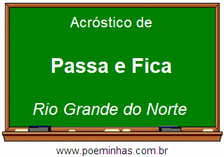 Acróstico da Cidade Passa e Fica