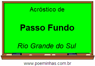 Acróstico da Cidade Passo Fundo