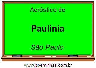 Acróstico da Cidade Paulínia