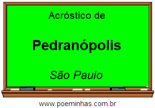 Acróstico da Cidade Pedranópolis