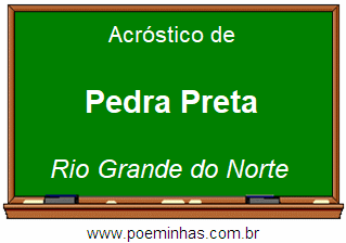 Acróstico da Cidade Pedra Preta