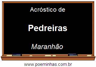 Acróstico da Cidade Pedreiras