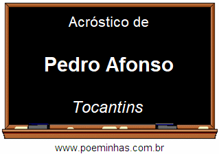 Acróstico da Cidade Pedro Afonso