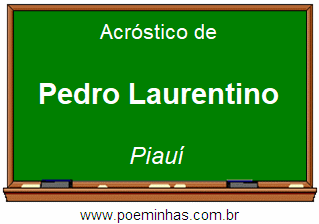 Acróstico da Cidade Pedro Laurentino