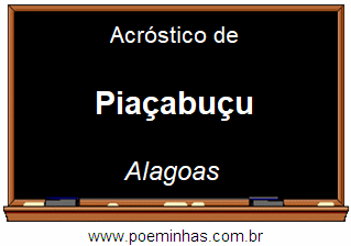 Acróstico da Cidade Piaçabuçu