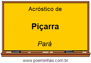 Acróstico da Cidade Piçarra