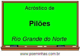 Acróstico da Cidade Pilões