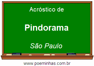 Acróstico da Cidade Pindorama