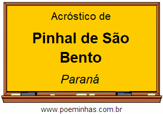 Acróstico da Cidade Pinhal de São Bento