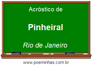 Acróstico da Cidade Pinheiral