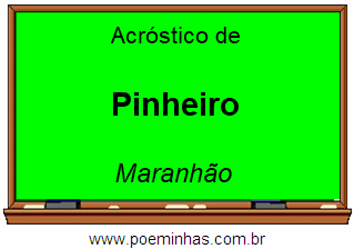 Acróstico da Cidade Pinheiro