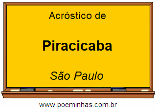 Acróstico da Cidade Piracicaba