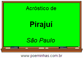 Acróstico da Cidade Pirajuí