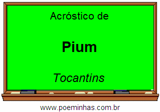 Acróstico da Cidade Pium