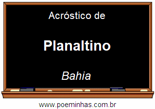 Acróstico da Cidade Planaltino