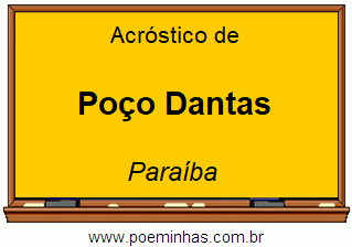 Acróstico da Cidade Poço Dantas