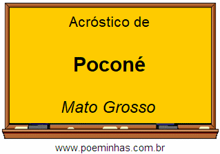 Acróstico da Cidade Poconé