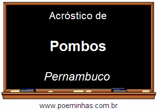 Acróstico da Cidade Pombos