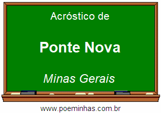 Acróstico da Cidade Ponte Nova