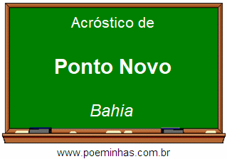 Acróstico da Cidade Ponto Novo