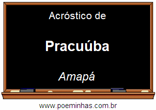 Acróstico da Cidade Pracuúba