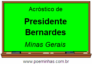 Acróstico da Cidade Presidente Bernardes