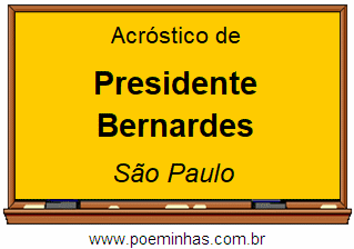 Acróstico da Cidade Presidente Bernardes