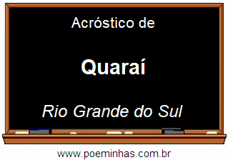 Acróstico da Cidade Quaraí