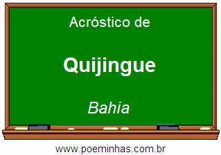 Acróstico da Cidade Quijingue