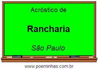 Acróstico da Cidade Rancharia