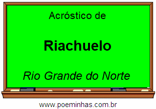 Acróstico da Cidade Riachuelo