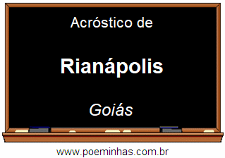 Acróstico da Cidade Rianápolis