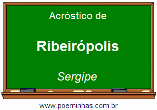 Acróstico da Cidade Ribeirópolis