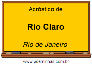 Acróstico da Cidade Rio Claro
