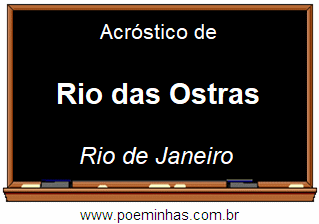 Acróstico da Cidade Rio das Ostras