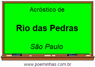 Acróstico da Cidade Rio das Pedras