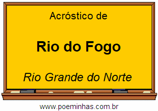 Acróstico da Cidade Rio do Fogo