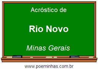 Acróstico da Cidade Rio Novo
