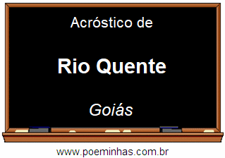 Acróstico da Cidade Rio Quente