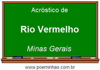 Acróstico da Cidade Rio Vermelho