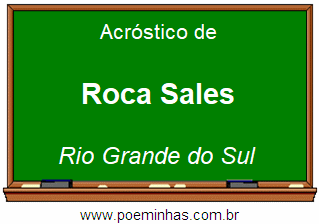 Acróstico da Cidade Roca Sales