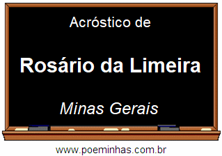 Acróstico da Cidade Rosário da Limeira