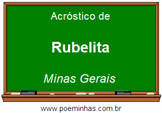 Acróstico da Cidade Rubelita