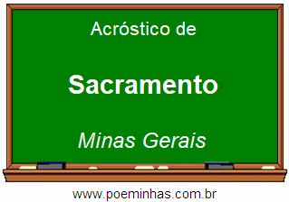 Acróstico da Cidade Sacramento