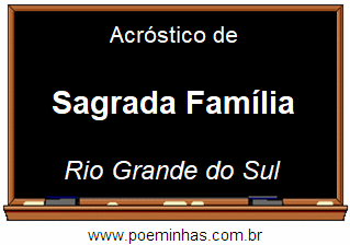 Acróstico da Cidade Sagrada Família