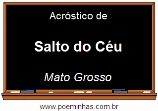 Acróstico da Cidade Salto do Céu