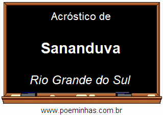 Acróstico da Cidade Sananduva