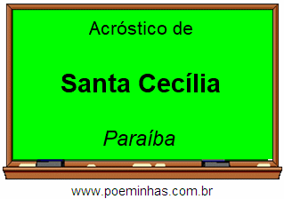 Acróstico da Cidade Santa Cecília