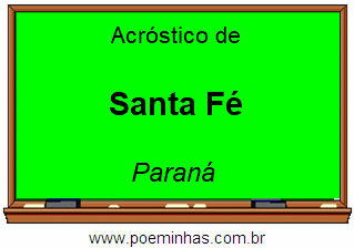 Acróstico da Cidade Santa Fé